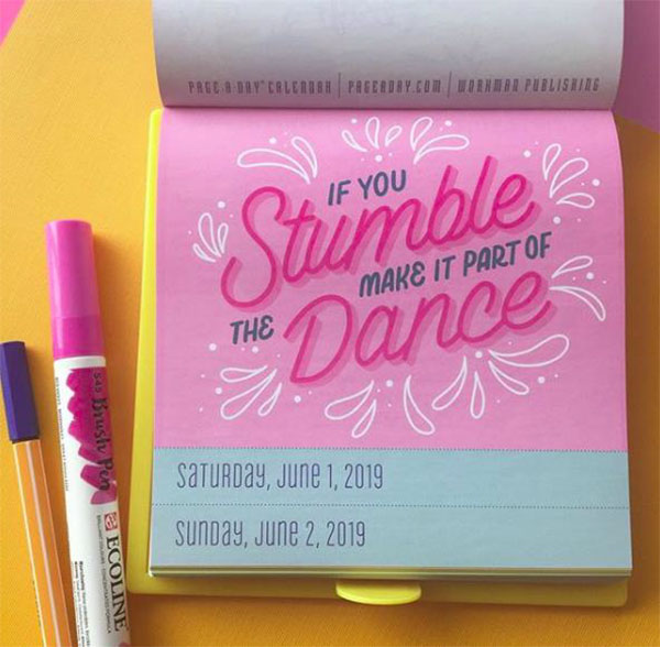 If You Stumble Make It Part of The Dance