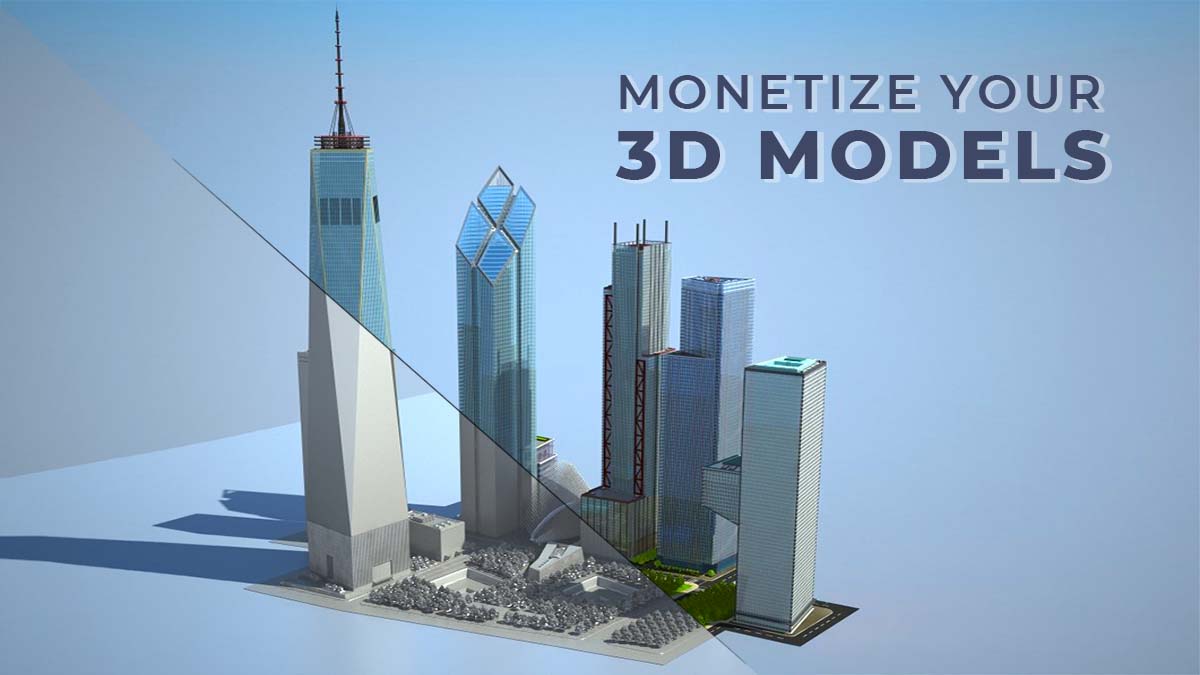 Monetize your 3D Models